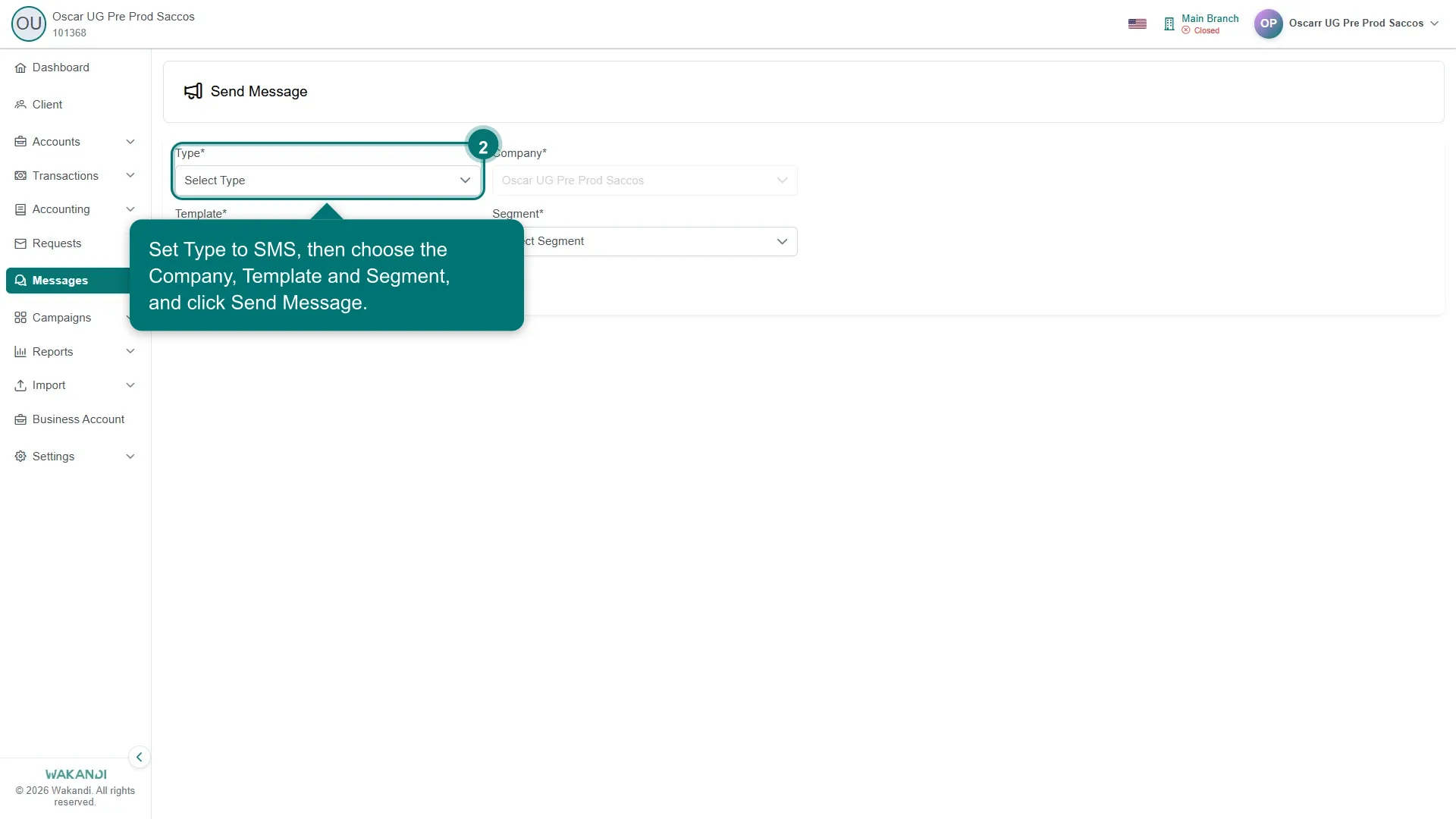 The Send Message form — set Type to SMS (highlighted), then choose the Company, the Template, and the Segment of members to message.