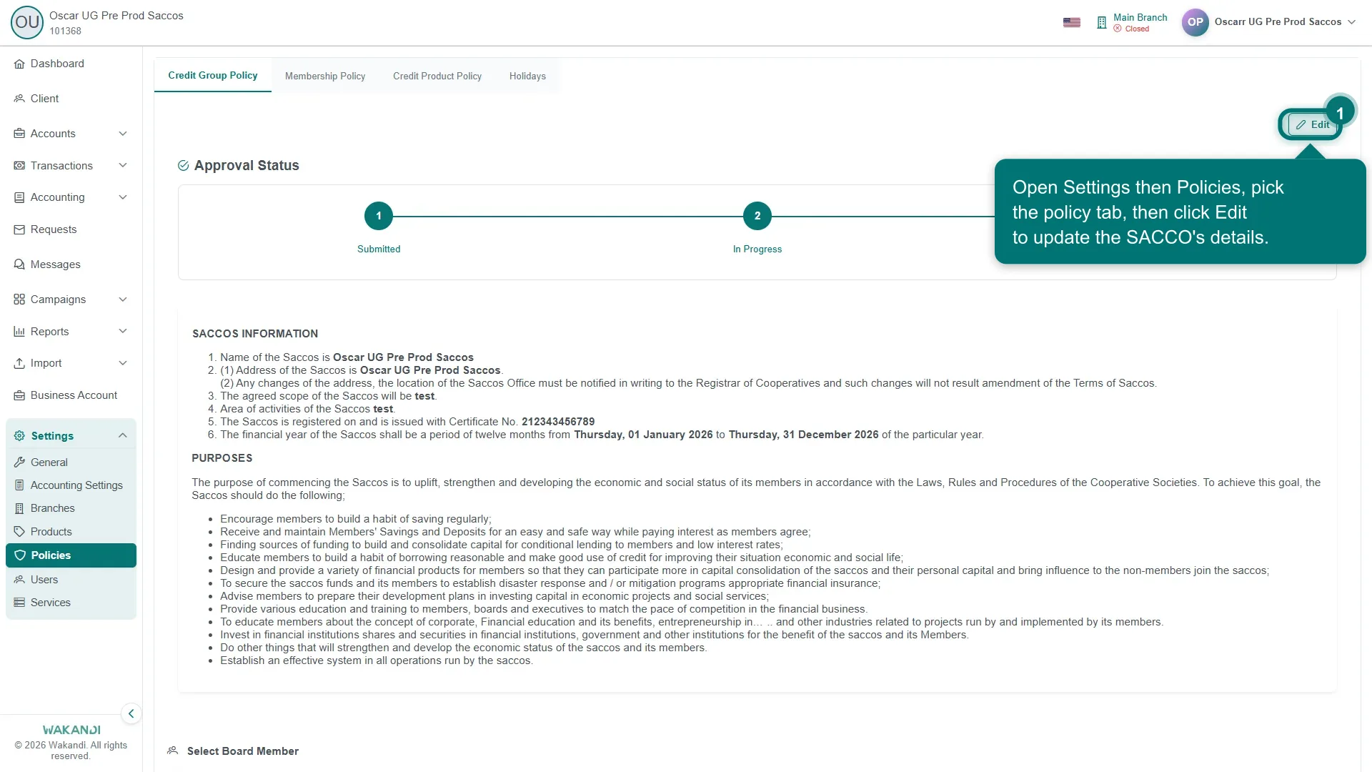 Figure 1: The Policies screen showing the Credit Group Policy, Membership Policy, Credit Product Policy and Holidays tabs with the Edit button