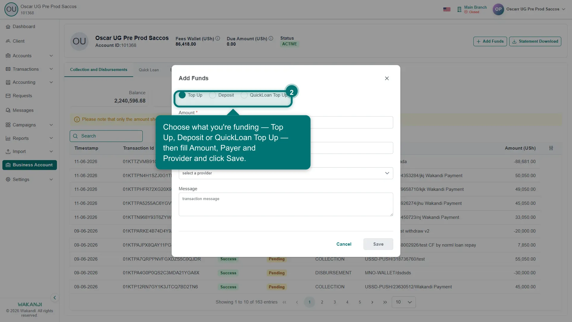 Figure 2: The Add Funds dialog with Top Up, Deposit and QuickLoan Top Up options and the Amount, Payer, Provider and Message fields