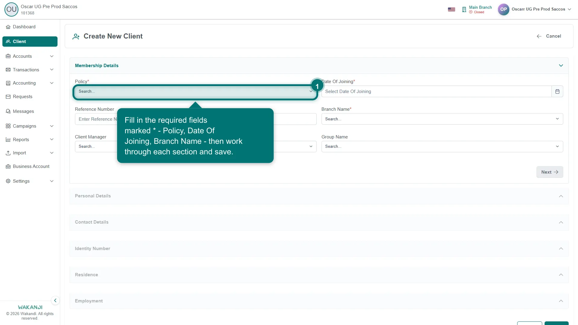 Figure 1: The Create New Client form showing Policy, Date Of Joining, Branch Name, First/Last Name, Date Of Birth, Gender and Country code fields (required fields marked with an asterisk)