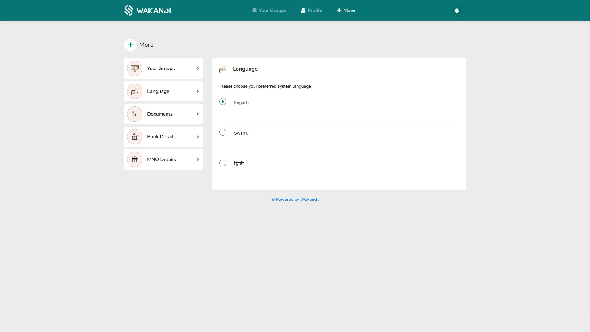 The More screen: left menu with Your Groups, Language, Documents, Bank Details and MNO Details, with the Language panel open showing English, Swahili and Hindi