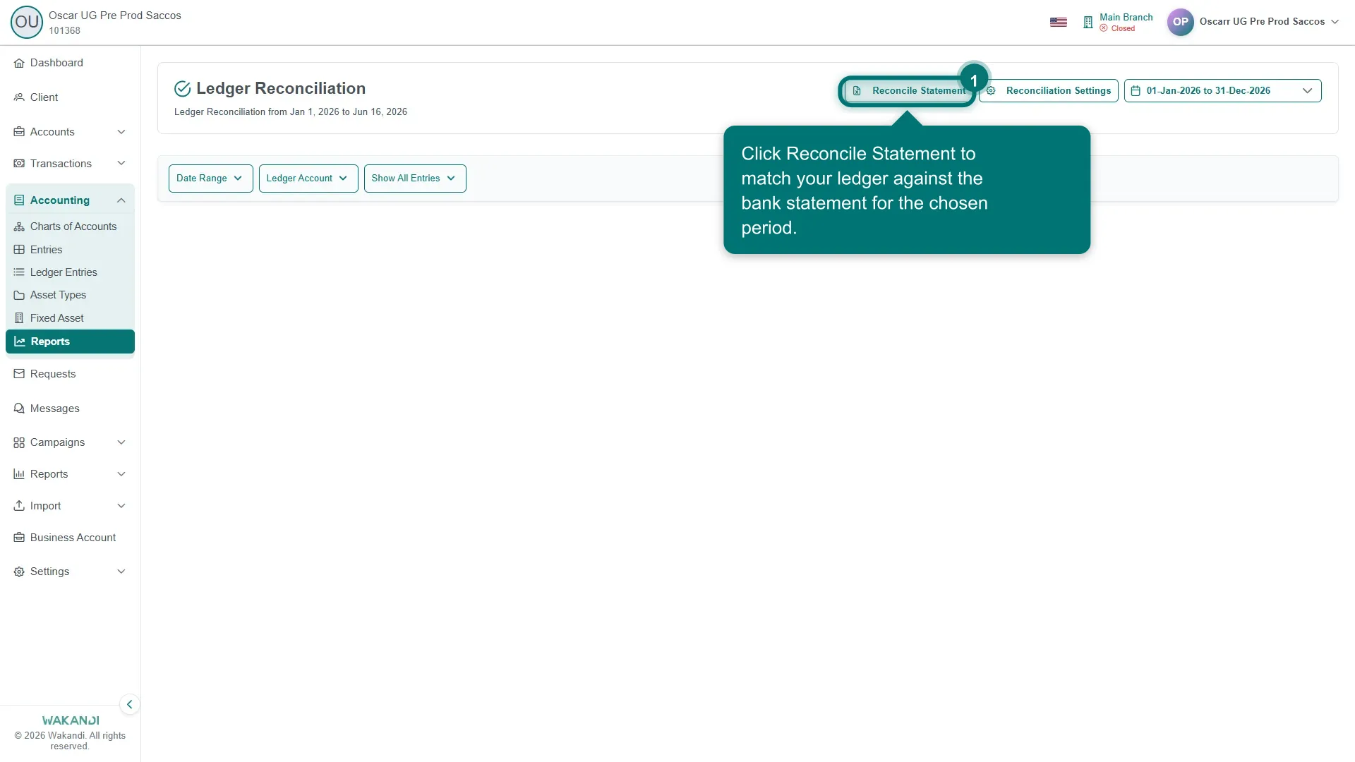 Figure 1: The Reconcile Ledger Balances report with the date and branch filters and columns for Ledger Name, Account Number, Opening Balance, Debits, Credits and Closing Balance