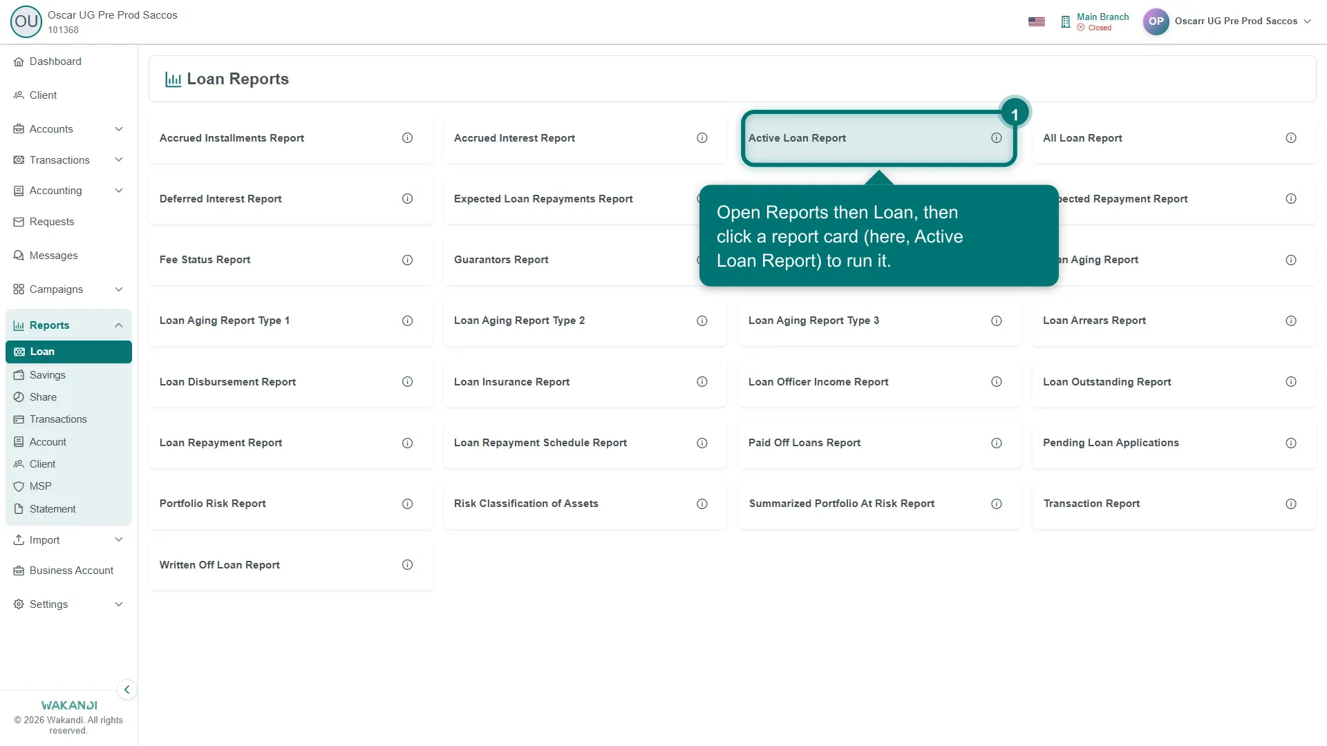Figure 1: The Loan Reports screen showing report cards including Active Loan, Loan Arrears, Loan Aging, Loan Disbursement, Loan Repayment Schedule and Portfolio At Risk